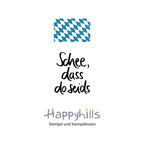 Stempel Schee, dass do seids