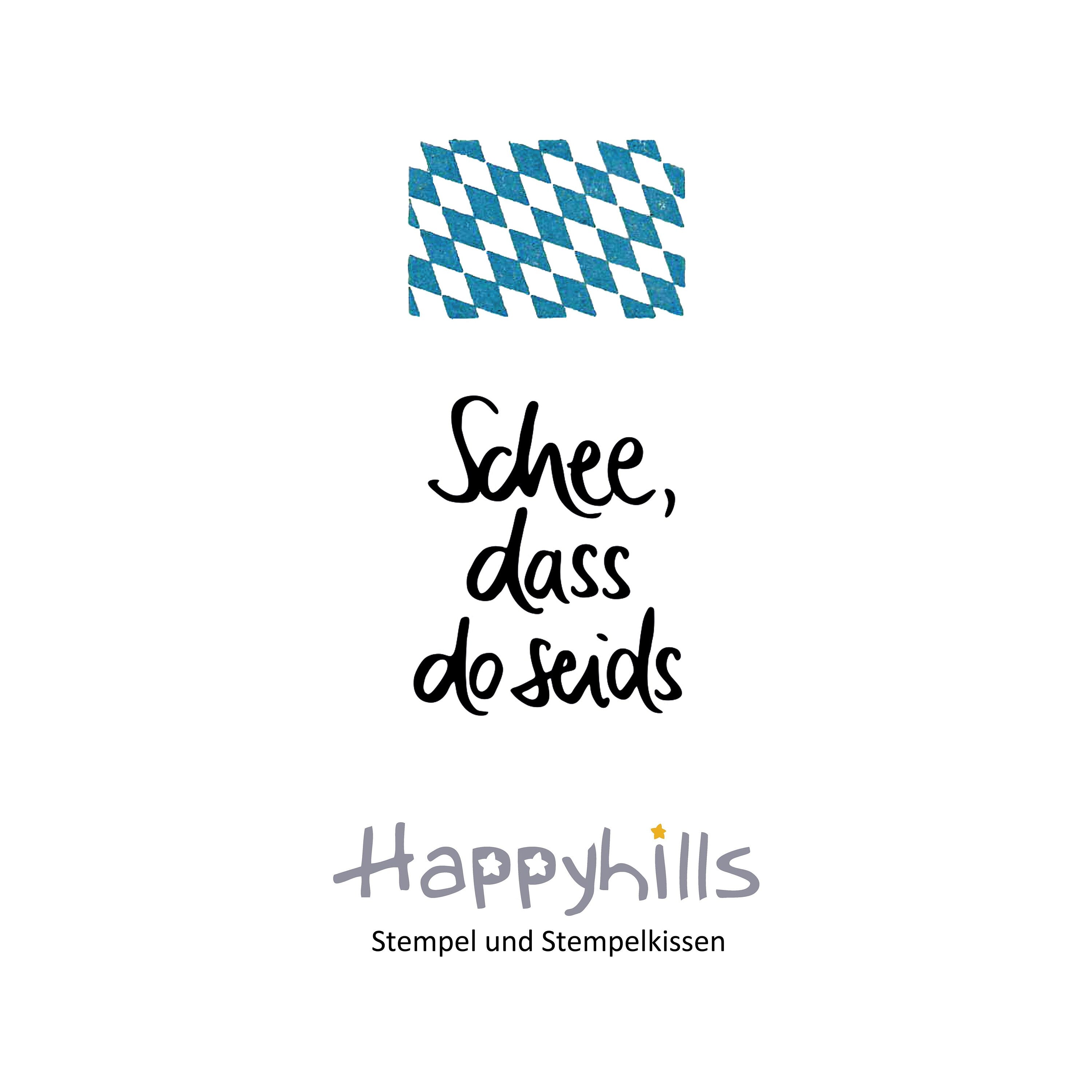 Stempel Schee, dass do seids