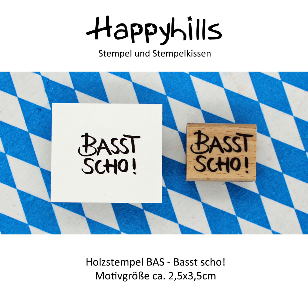 Stempel Basst scho!