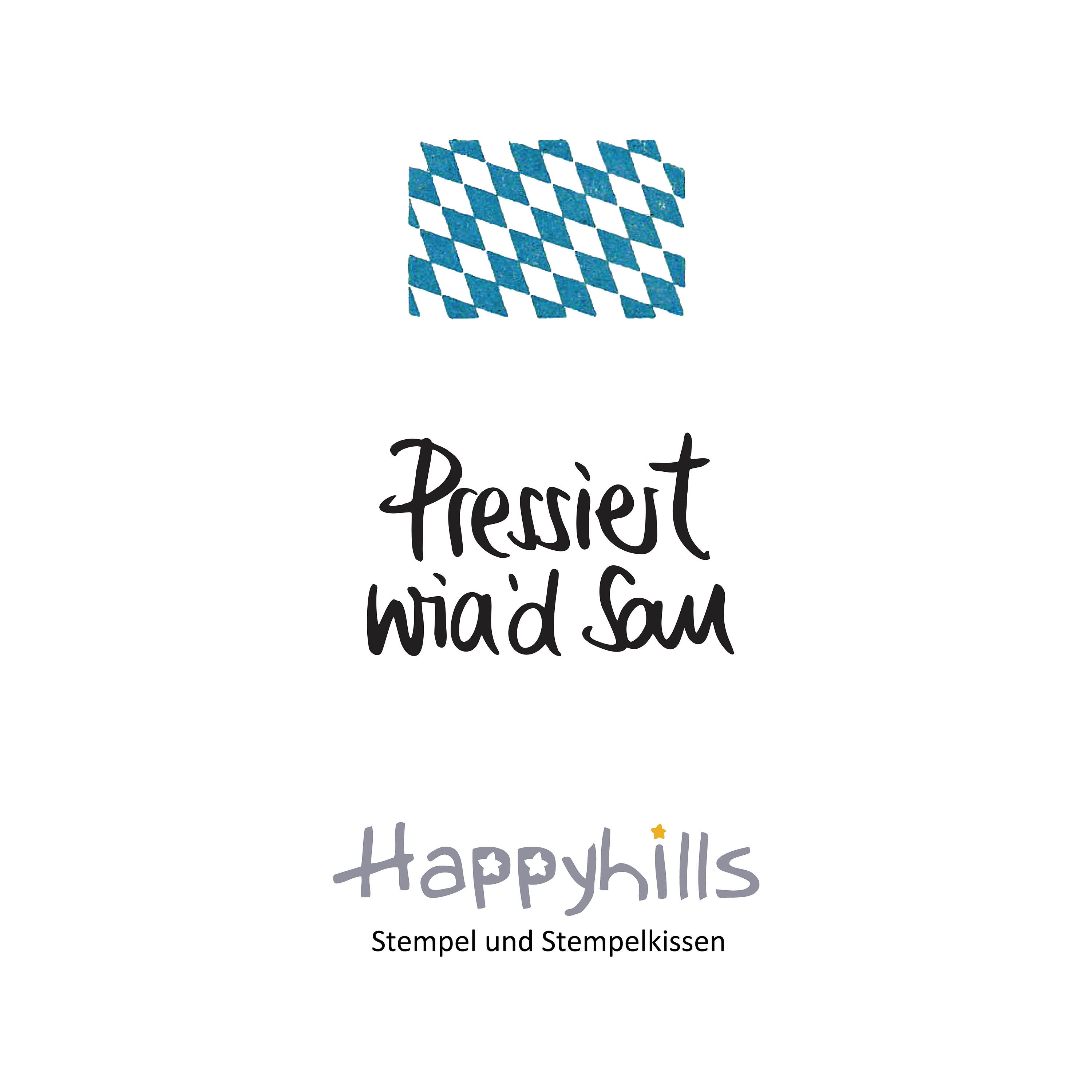 Stempel Pressiert wia´d Sau