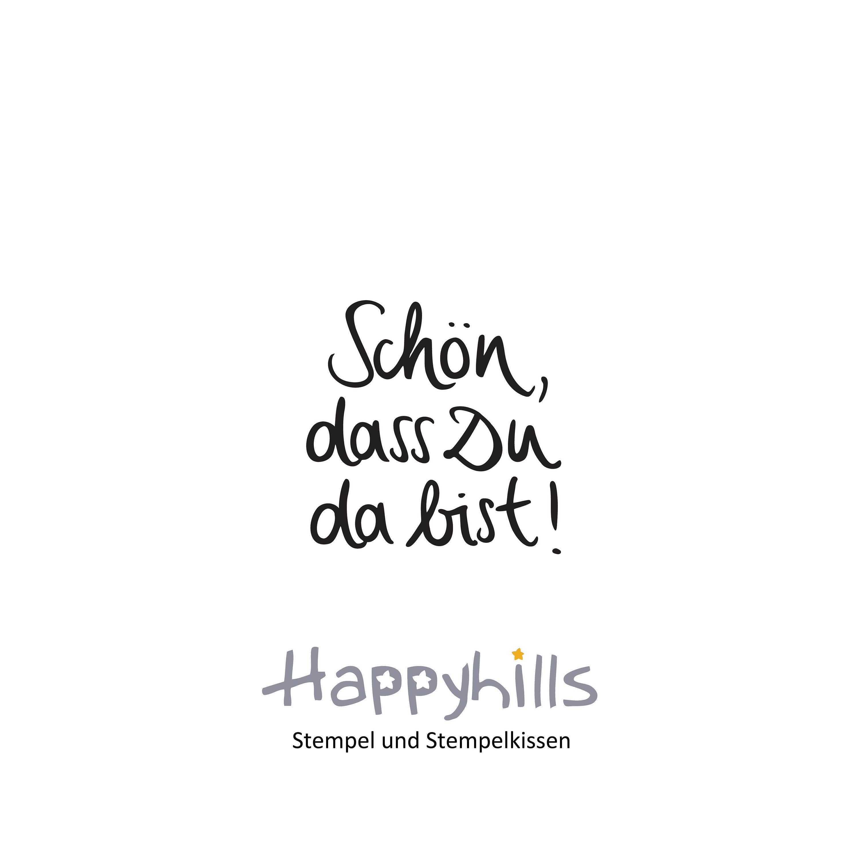 Stempel Schön, dass du da bist!