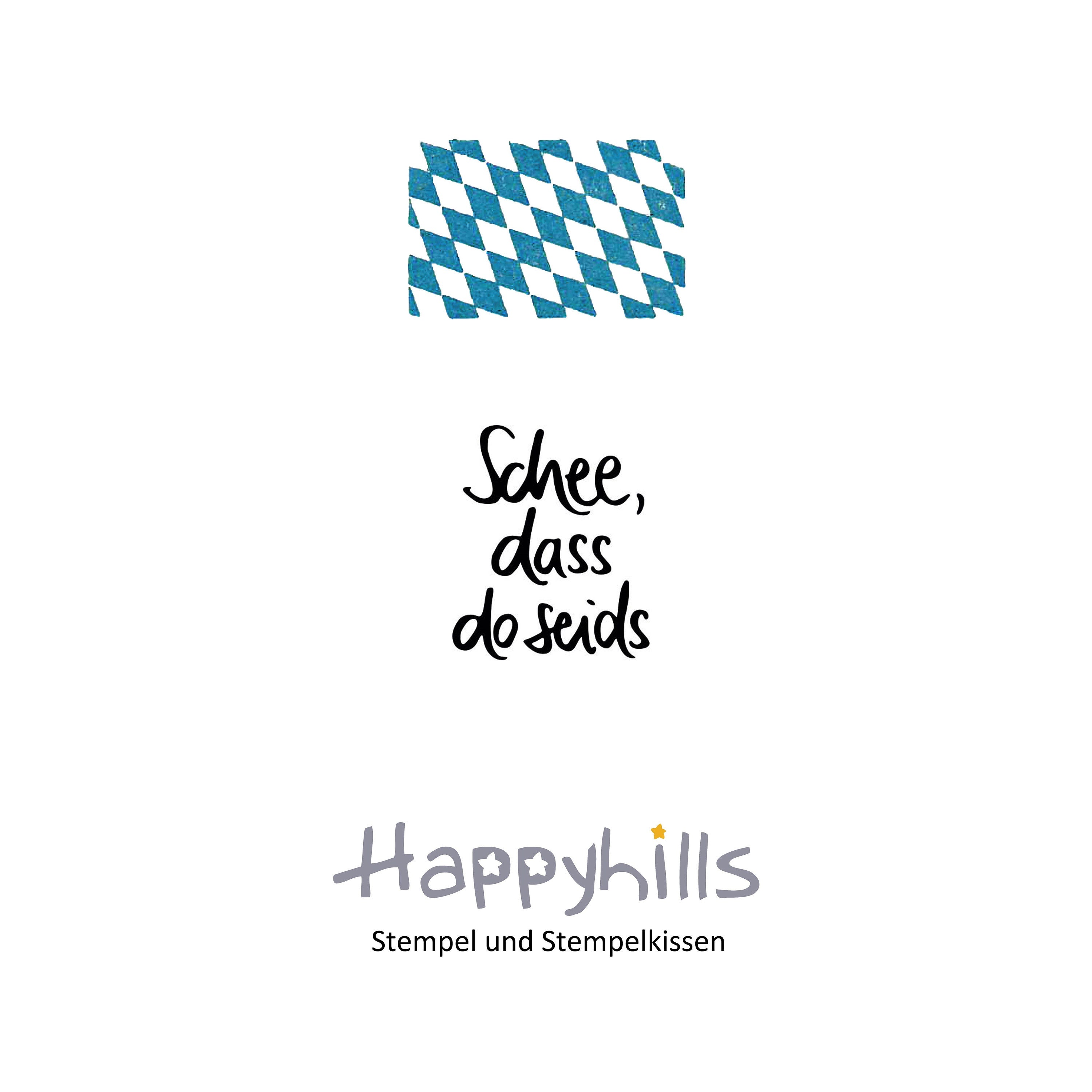 Stempel Schee, dass do seids