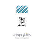 Stempel Schee, dass do seids