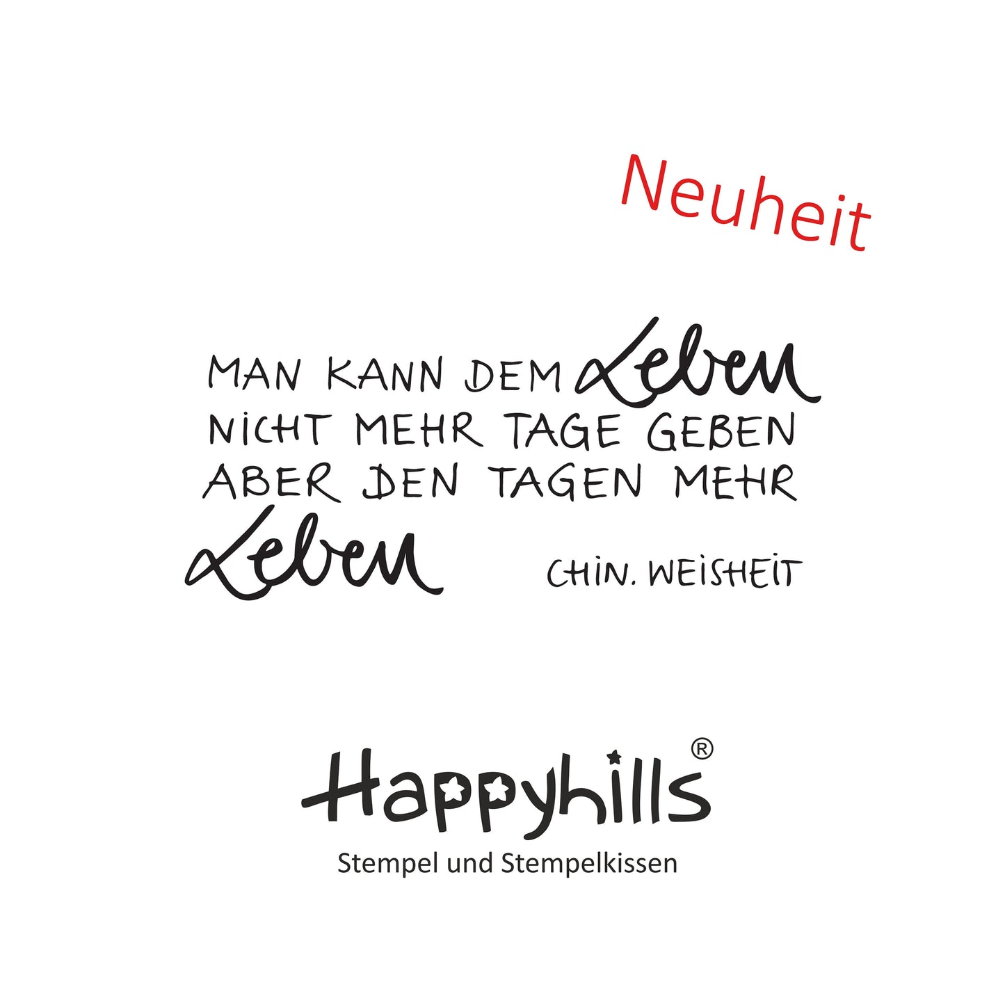 Stempel Man kann dem Leben...