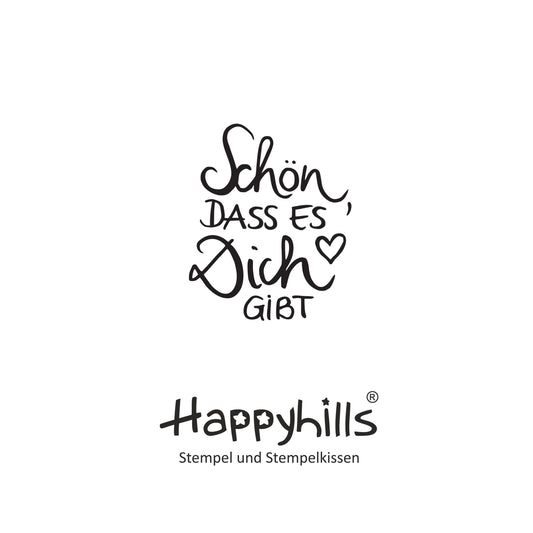 Stempel Schön, dass es dich gibt