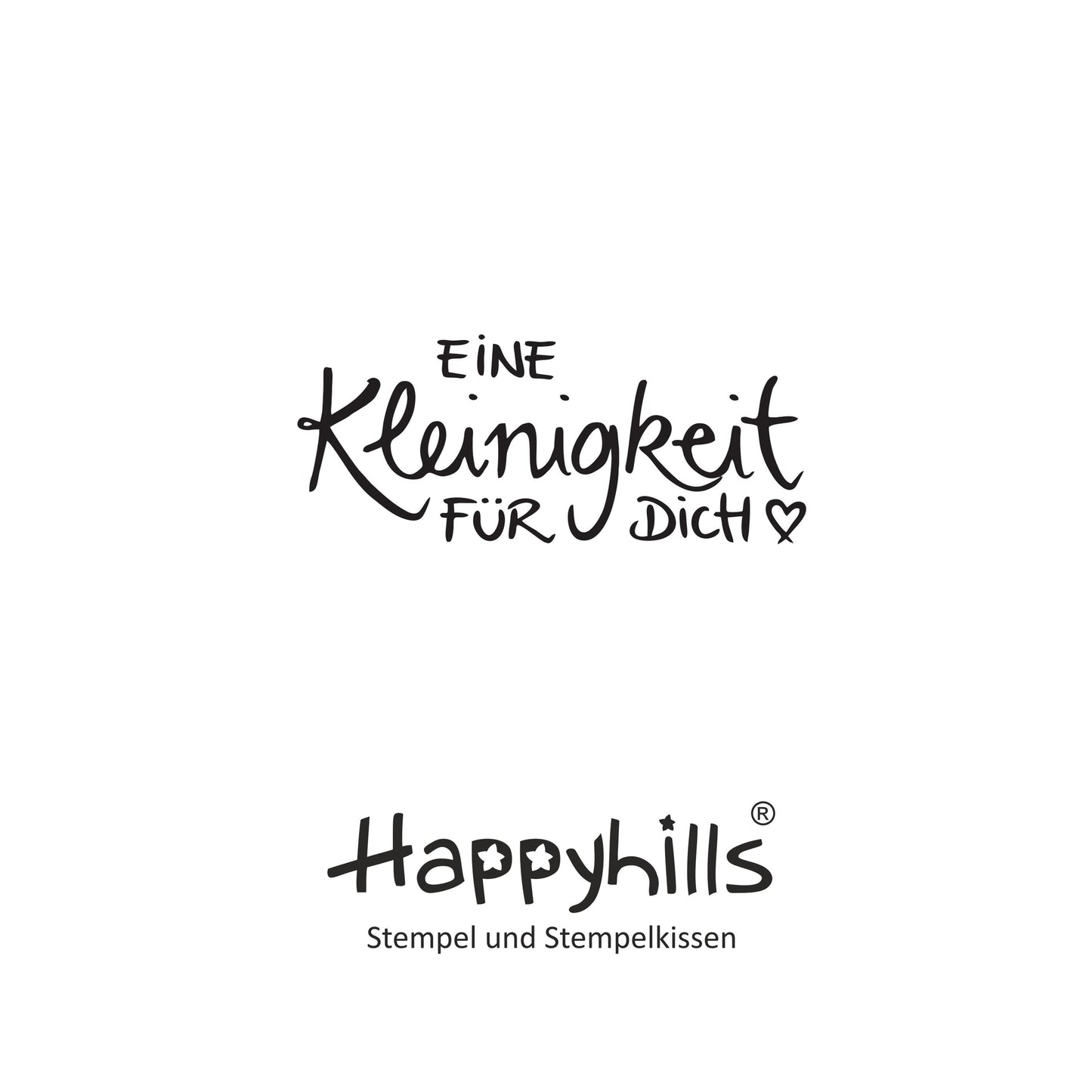 Stempel Eine Kleinigkeit für dich
